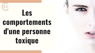 Les comportements des personnes toxiques [upl. by Eatnad]