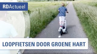 Loopfietsen in het Groene Hart  RD [upl. by Emmalyn]