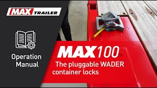 MAX100 operation manual the pluggable WADER container locks [upl. by Erb217]