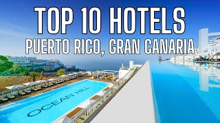 TOP 10 HOTELS IN PUERTO RICO GRAN CANARIA [upl. by Jansen]