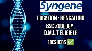 Syngene Hiring Freshers  Bengaluru jobs  Bsc Msc Zoology jobs  DMLT Jobs  Lifescience jobs [upl. by Otrebile]