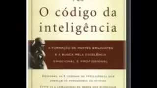 O Código da Inteligência de Augusto Cury  Audiobook [upl. by Yenaffit]