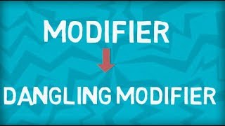 Modifier  Dangling Modifier  Remove Dangling Modifier [upl. by Ecneret]