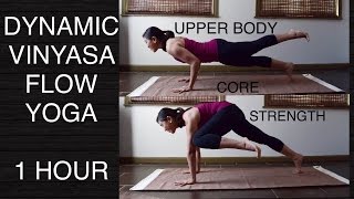 Dynamic Vinyasa Flow Yoga for Core amp Upper Body Strength  60 Minutes [upl. by Kalbli596]