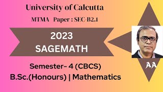 2023  SageMath  Math Hons Sem4 [upl. by Ardnalak]