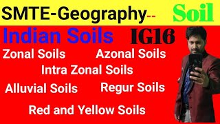 SoilIndia ZonalAzonalIntrazonal soilsAlluvialBlack cottonRed yellow SoilsIG16 [upl. by Nellda]