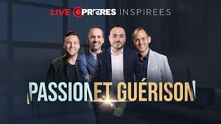 LIVE de Prières Inspirées — PASSION et GUÉRISON [upl. by Sobmalarah]