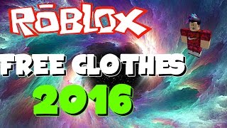 ROBLOX How to get FREE clothes 2016 [upl. by Isyed]