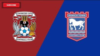 FC 24  Coventry City vs Ipswich Town  EFL Championship 202324  PS5™ 4K60 [upl. by Spearman]