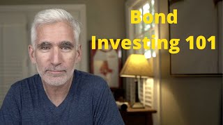 Bond Investing 101A Beginners Guide to Bonds [upl. by Baumann]