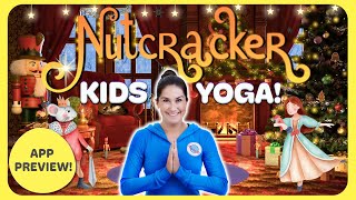 The Nutcracker 🎄 A Cosmic Kids Yoga Adventure App Preview [upl. by Suzanna]