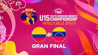 Final Colombia vs Venezuela  FIBA Sudamericano U15 Femenino Barquisimeto 2024 [upl. by Enwahs213]