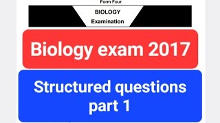 Biology exam 2017 Structured questions part 1 [upl. by Giltzow458]