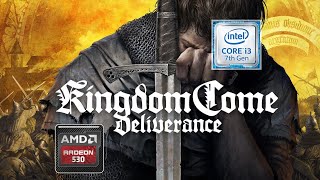 Kingdom Come Deliverance on i3 7020U 8gb ram AMD Radeon 530 Fps Test [upl. by Janeczka]