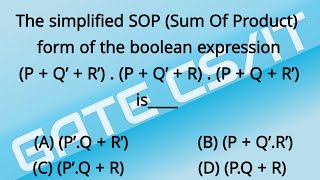 The simplified SOP form of the boolean expression P  Q’  R’  P  Q’  R gate 2010 [upl. by Eiznek]