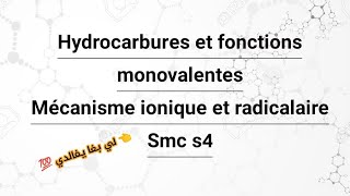 Hydrocarbures et fonctions monovalentes • Mécanisme ionique et radicalaire [upl. by Alliscirp]