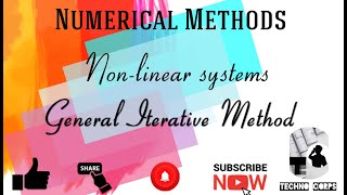 Solution to Non linear systems by General iteration method  General Iteration Method [upl. by Yerac625]