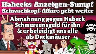 Habecks SchwachkopfAnzeigenSumpf geht tiefer amp Er beleidigt uns als Duckmäuser  Meinungspirat [upl. by Camella]