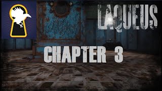 Laqueus Escape Chapter 3 walkthrough [upl. by Domella888]