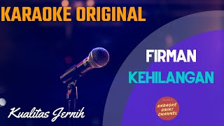 Firman  Kehilangan Karaoke [upl. by Lemire425]