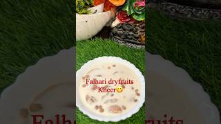 Falhari dryfruits kheer  falhari kheer [upl. by Noillid198]