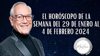 El Horóscopo de la Semana del 29 de Enero al 4 de Febrero 2024 [upl. by Acim]