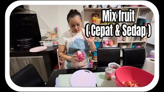 Mix Fruit  Senang disediakan sedap dimakan [upl. by Anawat]