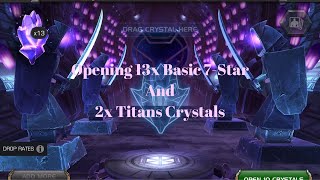 Opening 13x Basic 7Star and 2x Titans CrystalsMCOC [upl. by Bertha190]