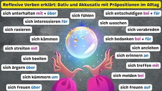 Alle wichtigen Reflexivverben A2 Dativ und Akkusativ mit Präpositionen im Alltag Deutsch lernen A2 [upl. by Refinaj888]