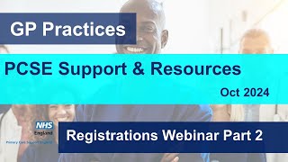 PCSE Support amp Resources GP Practice webinar Registrations Part 2 [upl. by Ane]