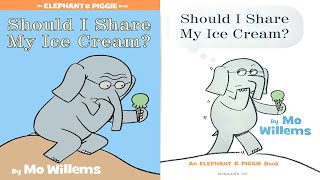 Should I Share my Ice Cream  Mo Willems  read aloud story [upl. by Grani483]