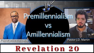 Premillennialism vs Amillennialism Pastor JD Martin And Michael Holloway [upl. by Seif]