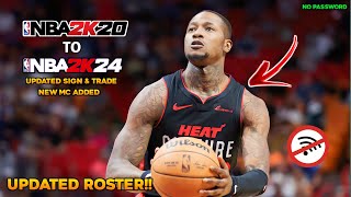 NBA 2K20 TO NBA 2K24 ROSTER  NEW SIGN amp TRADE UPDATED amp NEW MC ADDED [upl. by Nahtnhoj843]