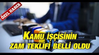 Kamu işçisinin zam teklifi belli oldu [upl. by Rehtnug]