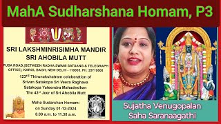 ஜெய ஜெய ஸ்ரீ சுதர்ஷனா 3 மஹா சுதர்ஷன ஹோமம் Jaya Jaya Sri SudharshanA Part 3 mahA Sudharshana Homam [upl. by Ahmed]