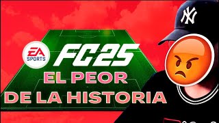 ¡ESCÁNDALO FC 25 ES EL PEOR JUEGO DE LA HISTORIA [upl. by Kilan]