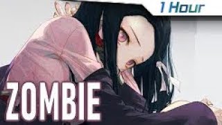 1 Hour Nightcore  Zombie [upl. by Assenev]