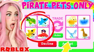 I Only Traded PIRATE PETS In Adopt Me For 24 Hours Roblox Adopt Me Trade Challenge [upl. by Yerhpmuh]