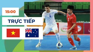 🔴 Việt Nam vs Australia  Futsal  Thắng Để Vào Chung Kết [upl. by Neddy]