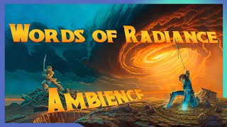 Stormlight Archive Ambience  Words of Radiance  Epic Music [upl. by Yuri852]