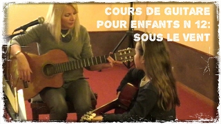 12ème cours de guitare pour enfant Sous le vent [upl. by Traggat]