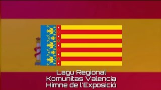 Lagu Regional VALENCIA  Himne de lExposició [upl. by Arlena]