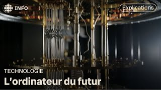 Ordinateur quantique  ce quil faut savoir sur cette technologie  Découverte [upl. by Garretson454]