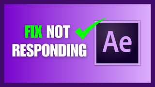 FIX Adobe After Effects Not Responding  Crashing On Windows 11 [upl. by Kronfeld]