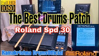 The Best Drums Patch  Roland Octapad Spd 30 With Editing  Rama Krishna DrumsOfficial [upl. by Madel]