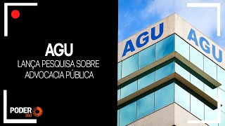 Ao vivo AGU lança pesquisa sobre advocacia pública [upl. by Anilyx]