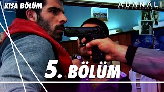 Adanalı 5 Kısa Bölüm  HD [upl. by Llertnac]