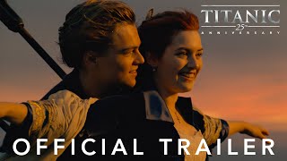 Titanic 25th Anniversary Trailer  In Cinemas February 9 [upl. by Roberta469]