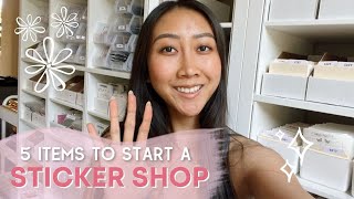 WHAT YOU NEED TO START A STICKER BUSINESS • How I Started My Sticker Shop On A Budget 2022 [upl. by Nadia]