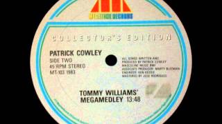 Patrick CowleyTommy Williams Megamedley [upl. by Koby199]